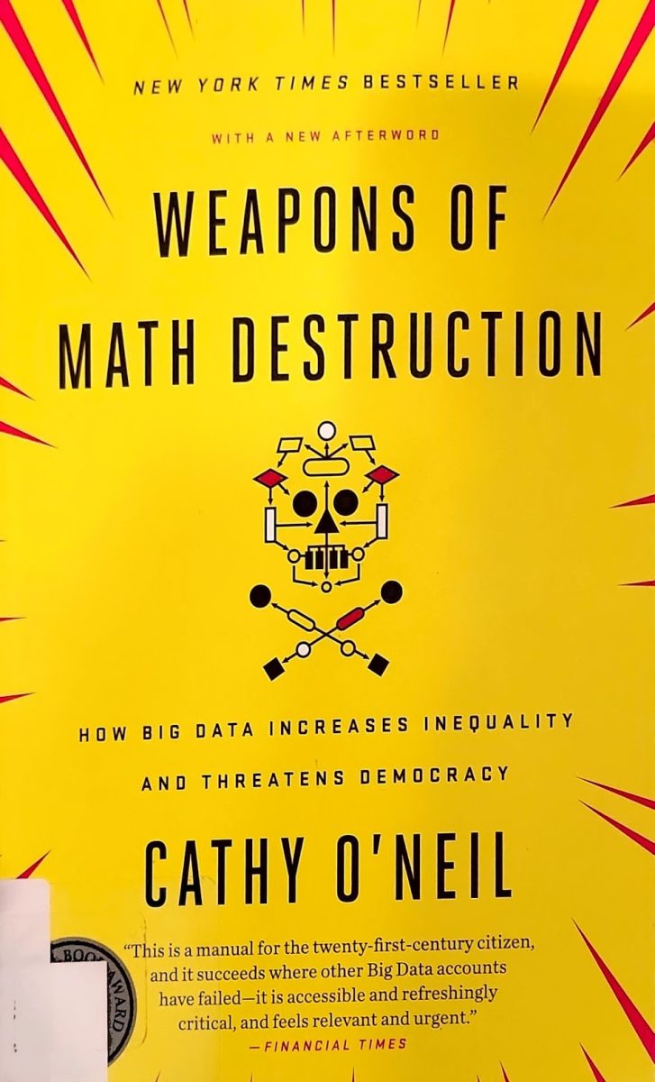 [Book Review] Weapons of Math Destruction: The insidious danger of Big Data
